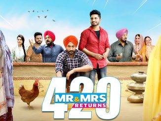 Mr & Mrs 420 Returns (2018) Punjabi 1 CD SDTV x264 AAC 2.0 – 1.1 GB | 400 MB