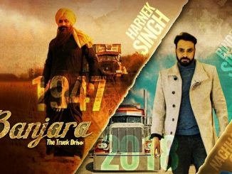 Banjara – The Truck Driver (2018) Punjabi 480p PDVD x264 AAC – 400 MB