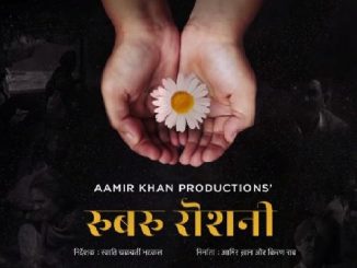 Rubaru Roshni (2019) Hindi AAmir Khan Production Movie x264 650MB | 250MB
