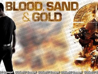 Blood, Sand and Gold (2017) UNCUT 480p BluRay x264 Eng Subs [Dual Audio] [Hindi  – English ] 330MB