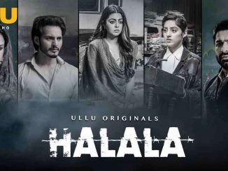 Halala (2019) Hindi S02 [Ep 1 To 6] 720p | 480p WEB-HDRip x264 AAC DD 2.0 – 850MB | 350 MB