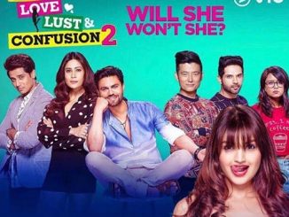 Love Lust and Confusion Season 2 (2019) Hindi [Ep 1 to 4] 720p | 480p WEB-DL x264 AAC – 800 MB | 250 MB