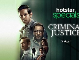Criminal Justice (2019) Hindi Season 1 [Ep 1 to 10] 720p WEB-HDRip x264 AAC – 1.5 GB | 600 MB