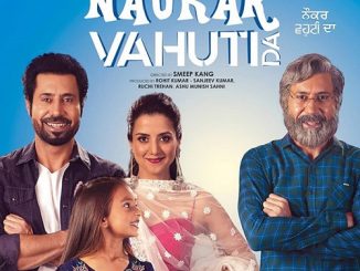 Naukar Vahuti Da (2019) Punjabi 720p HEVC WEB-HDRip x265 AAC DD 2.0 Esubs – 650 MB