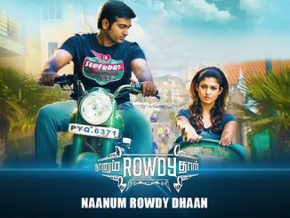 Naanum Rowdy Dhaan (2015) UNCUT 1080p 10-Bit HEVC WEB-HDRip x265 Esubs [Dual Audio] [Hindi DD 2.0 – Tamil 2.0] – 2.3 GB