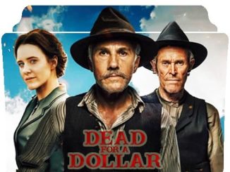 Dead for A Dollar (2022) English 720p | 480p WEB-HDRip x264 DD2.0 ESubs 1.1GB | 400MB