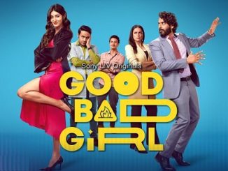 Good Bad Girl (2022) [Season 1] Hindi 720p | 480p WEB-HDRip x264 AAC DD 2.0 Esubs [EP 1 TO 9 ADDED]