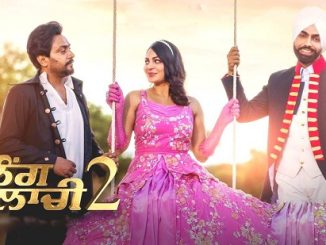 Laung Laachi 2 (2022) Punjabi 720p HEVC WEB-HDRip x265 AAC DD 2.0 Esubs – 700 MB